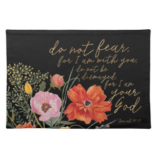 Floral Faith - Do Not Fear, For I Am With You Cloth Placemat