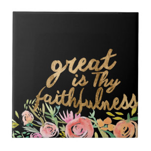 Floral Faith - Greath is Thy Faithfulness Ceramic Tile