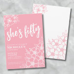 Floral Fifty 50th Birthday Party Invitation<br><div class="desc">Floral Fifty Pink 50th Birthday Party Invitation. A fun but elegant 50th birthday party invitation with girly pink and white flowers for the young at heart. A playful flower pattern frames a script typography "she's fifty" mixed with a more classic serif font. Celebrate fifty years of life with this beautiful...</div>