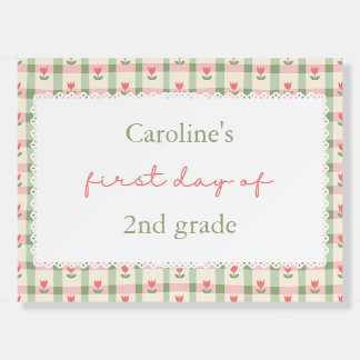 floral first day of school sign