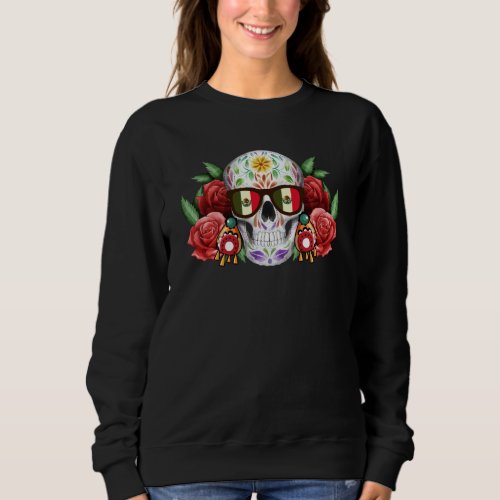 Floral Flower Skull Dia De Los Muertos Skull Mexic Sweatshirt