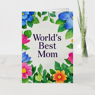 Floral Flower World's Best Mom  Foil Greeting Card