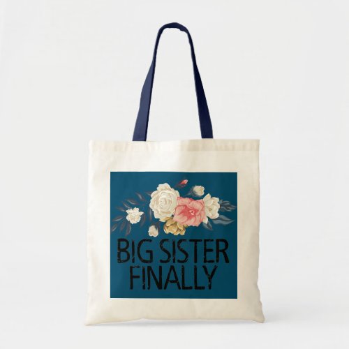 Floral Flowers Watercolor Funny Big Sister Tote Bag