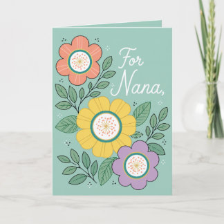 Floral “For Nana” Cute Flower Design for Grandma Card
