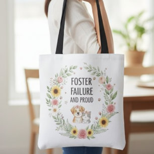 Floral Foster Failure – Proud Pet Adopter Gift Tote Bag