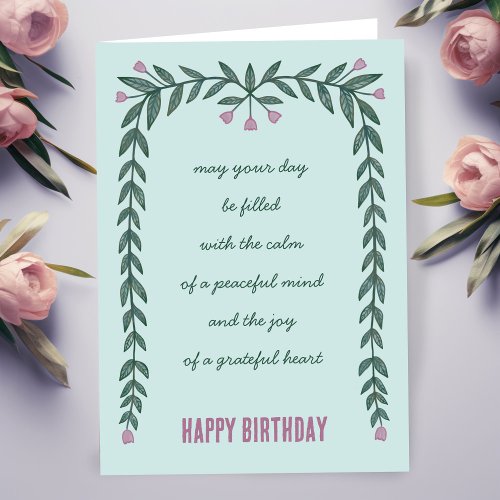 Floral Frame Inspirational Mindful Happy Birthday  Card