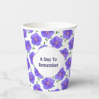 Floral Garden Blue Geranium Any Text On Any Color  Paper Cups by KreaturFlora at Zazzle