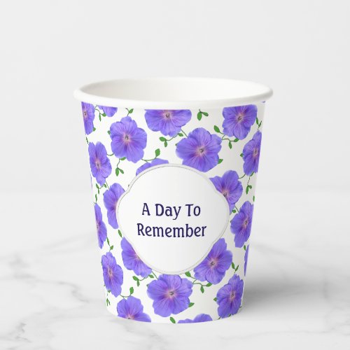 Floral Garden Blue Geranium any Text on any Color  Paper Cups