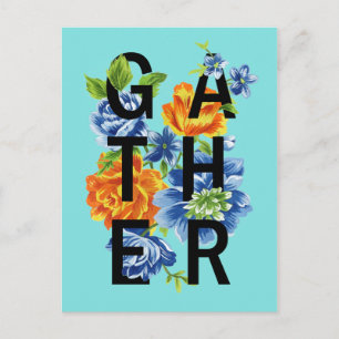 Floral Gather Quote Postcard