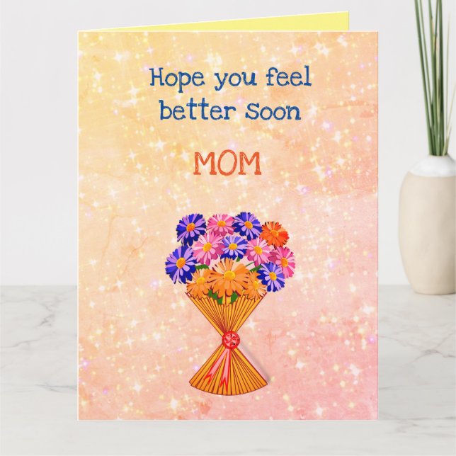 Floral Get Well Mom design Card (Front)