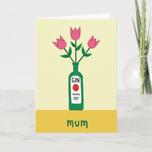 Floral Gin Credible Mum Card (Front)
