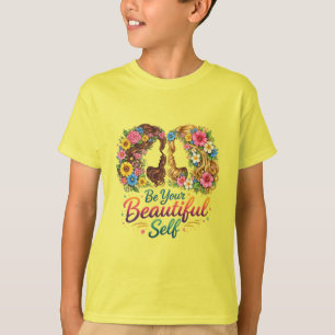 Floral Girl “Be Your Beautiful Self” Kids T-Shirt
