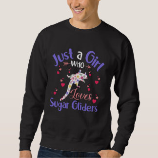 Floral Girls Women Just A Girl Who Loves Sugar Gil Sweatshirt