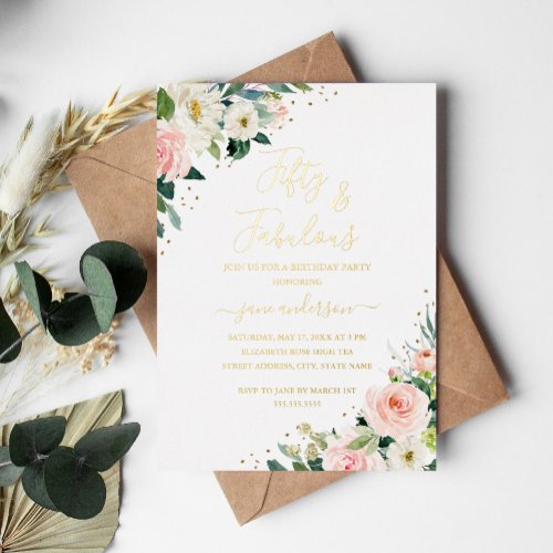 Floral Gold Blush Pink 50  Fabulous Birthday Foil Invitation