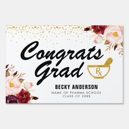 floral gold pharmacy graduation yard sign