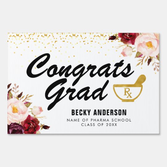 floral gold pharmacy graduation yard sign