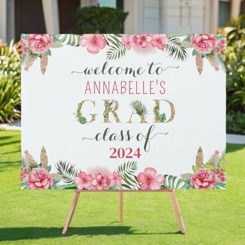 Floral Graduation Luau Class Of 2024 Welcome Sign