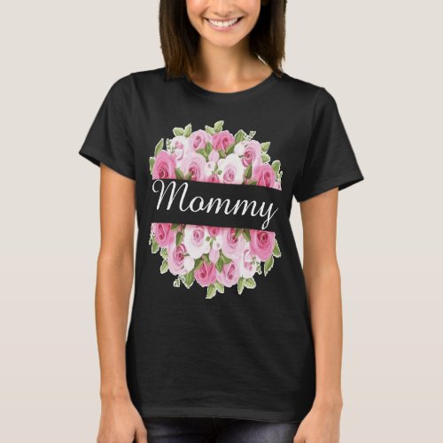 Floral Graphic Mum Roses Color Print Mom Mama Bruh T_Shirt