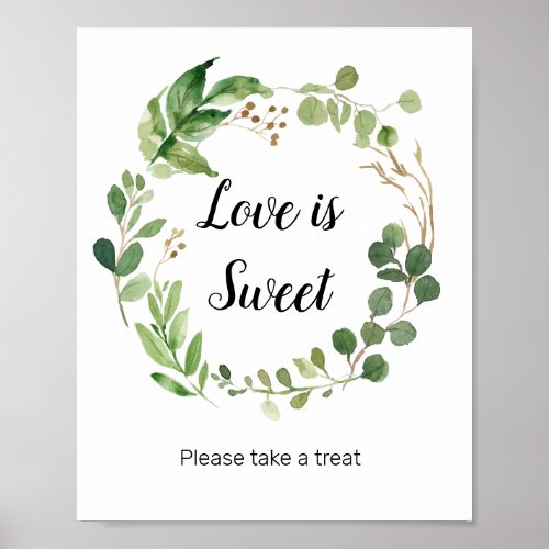 Floral Greenery Watercolor Love is Sweet Sign