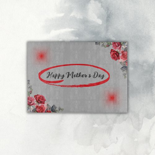 Floral Grey  Red Happy Mothers Day  Cutting Board