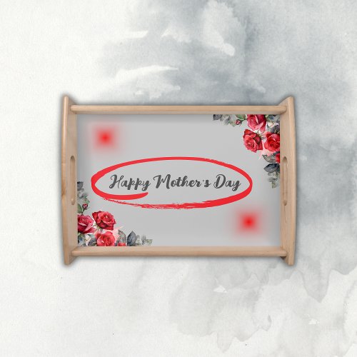 Floral Grey  Red Happy Mothers Day  Serving Tray