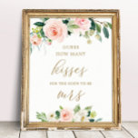 Floral Guess How Many Kisses Bridal Shower Game Poster<br><div class="desc">Floral Guess How Many Kisses For The Soon To Be Mrs,  Bridal Shower Game,  Candy Game</div>