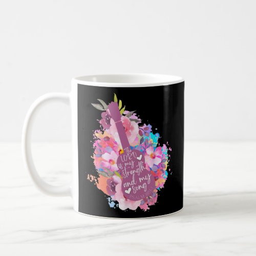 Floral Guitar Lord Is My Strength My Song Christia Coffee Mug