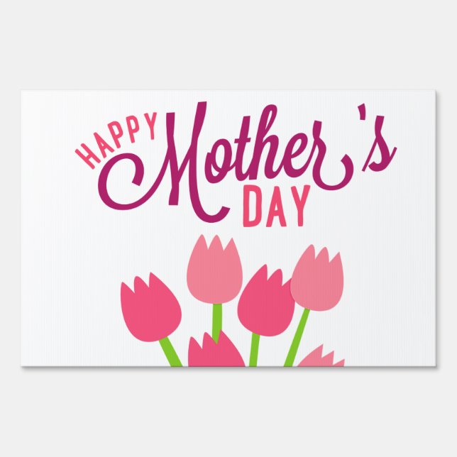 Floral Happy Mother's Day Yard Sign (Front)