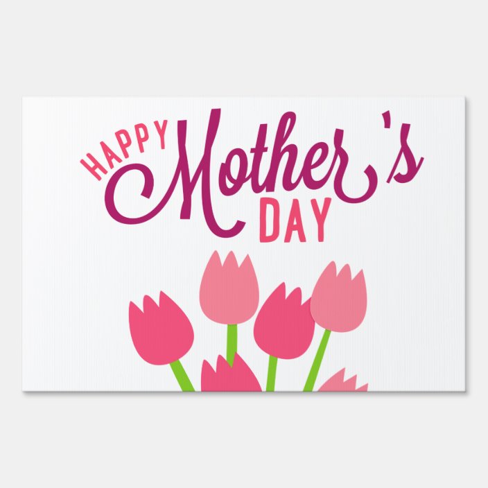 Floral Happy Mother's Day Yard Sign | Zazzle.com