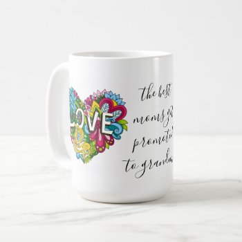 Floral Heart Love  For 1st Time Grandma) Coffee Mug by PicturesByDesign at Zazzle