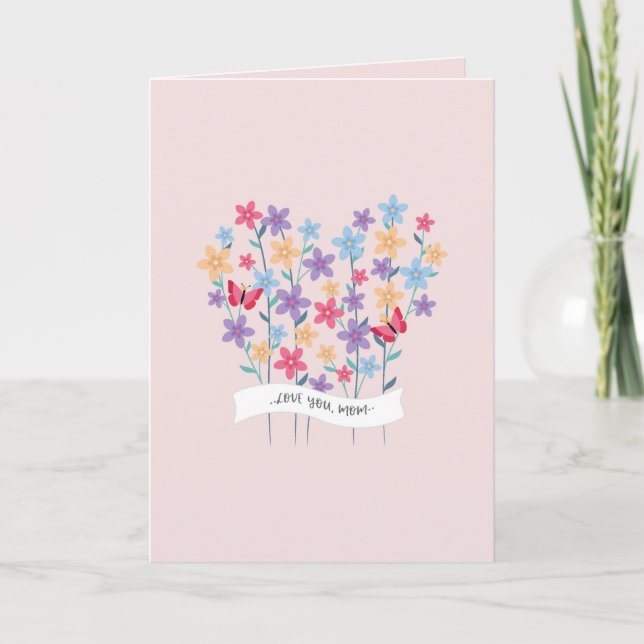 Floral Heart Love you Mom Mother's Day Card (Front)
