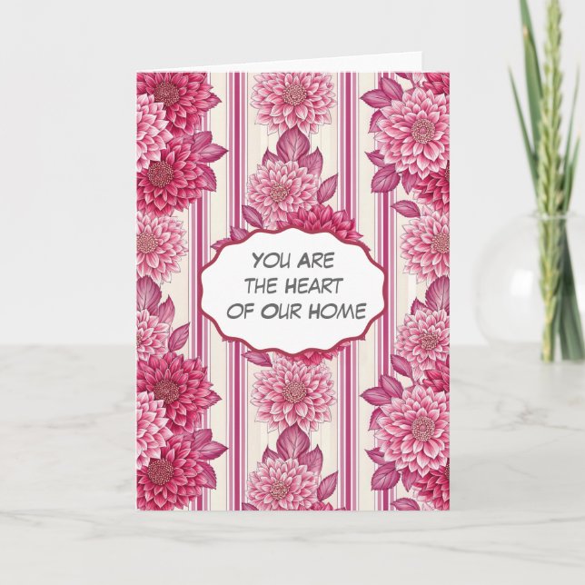 Floral Heart of Our Home  Card (Front)