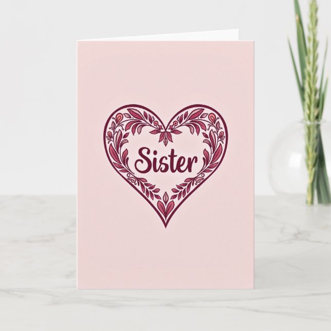 Floral Heart Sister Card (Front)