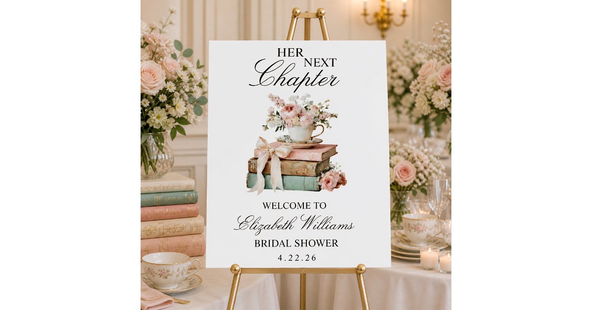 Floral Her Next Chapter Bridal Shower Welcome Sign | Zazzle