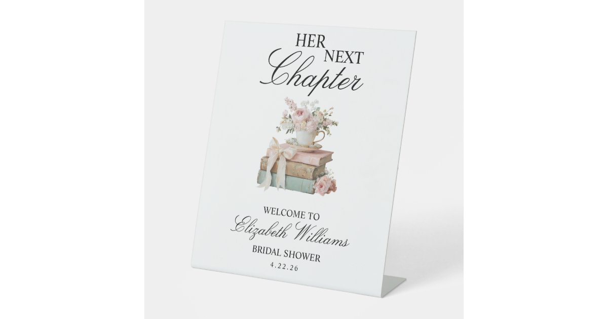 Floral Her Next Chapter Bridal Shower Welcome Sign | Zazzle
