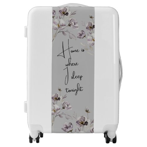 floral home is where I sleep tonight watercolor  Luggage