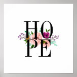 Floral Hope Poster at Zazzle