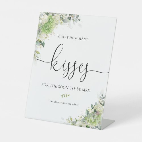 Floral Hydrangeas How Many Kisses Sign