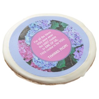 FLORAL/ HYDRANGEAS/ MOM, THIS COOKIE IS FOR YOU