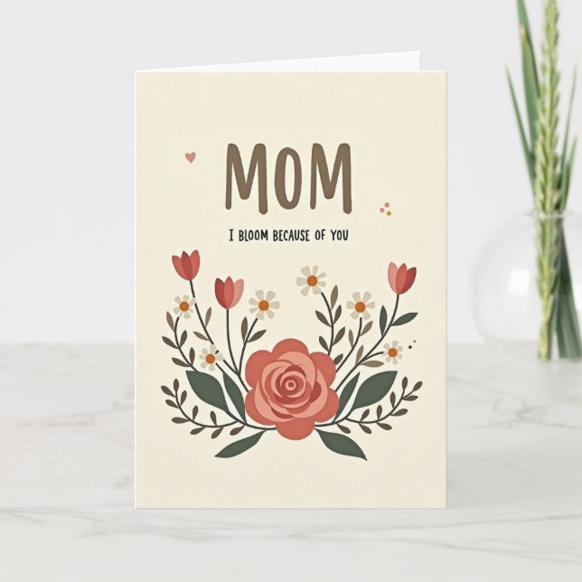 Floral I Bloom For You Card (Front)