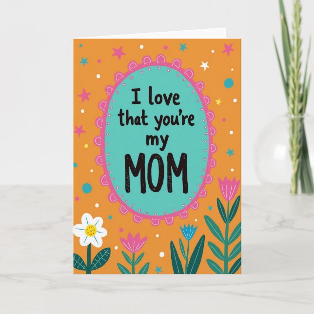 Floral I Love My Mom Card (Front)
