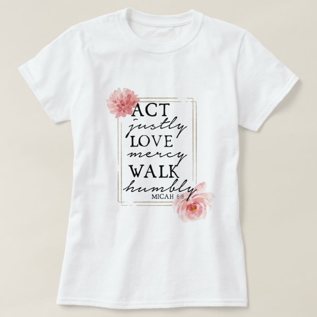 Floral Inspirational Bible Verse T-Shirt (Design Front)