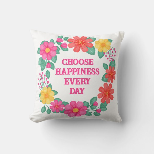 Floral Inspirational Create Your Own Quote Throw Pillow (Front)