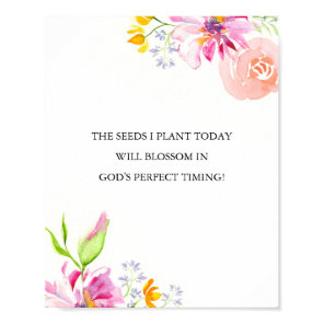 Floral Inspirational Quotes for Women Poster