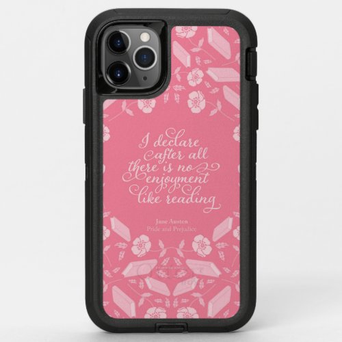 Floral Jane Austen Pride  Prejudice Bookish Quote OtterBox Defender iPhone 11 Pro Max Case