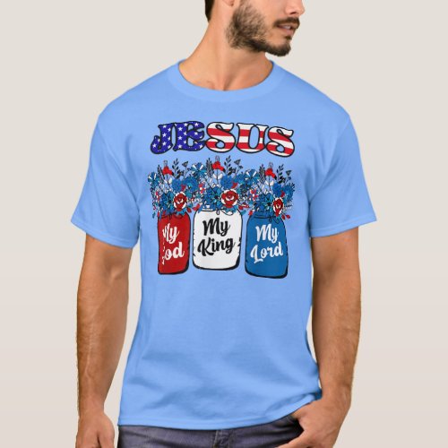 Floral Jesus My God My King My Lord Red White Blu T_Shirt