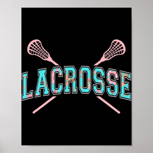 Floral Lacrosse Crossed Sticks LAX Girly Teal PInk Poster