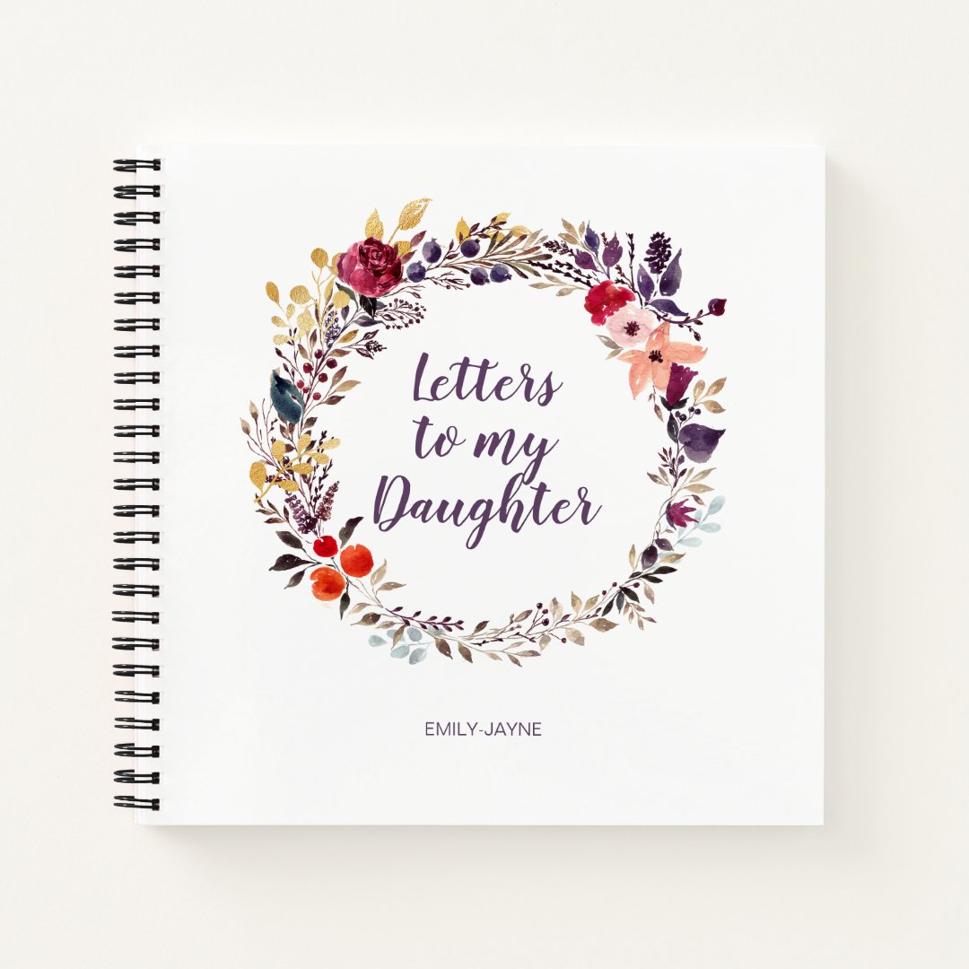 Floral Letters to My Daughter Keepsake Journal | Zazzle