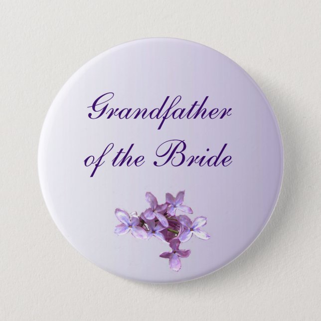 Floral Lilac Flowers Wedding Grandfather of Bride Pinback Button (Front)