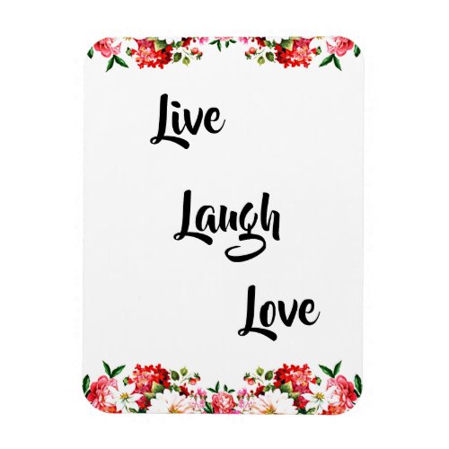 Floral Live Laugh Love Elegant    Magnet
